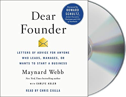 Обложка «Dear Founder: Letters of Advice for Anyone Who Leads, Manages, or Wants to Start a Business»